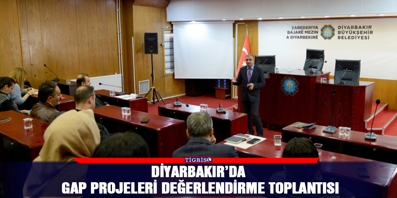 Diyarbakır’da GAP projeleri değerlendirme toplantısı