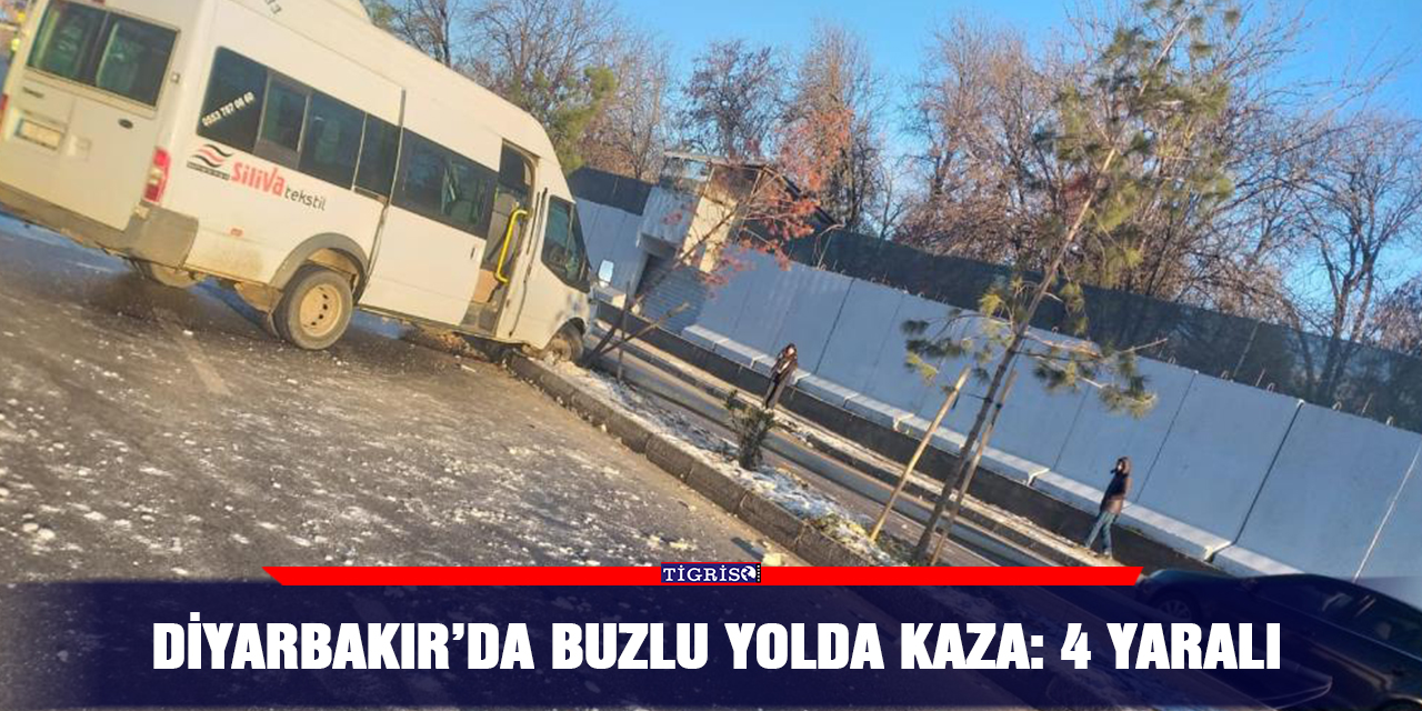 Diyarbakır’da buzlu yolda kaza: 4 yaralı
