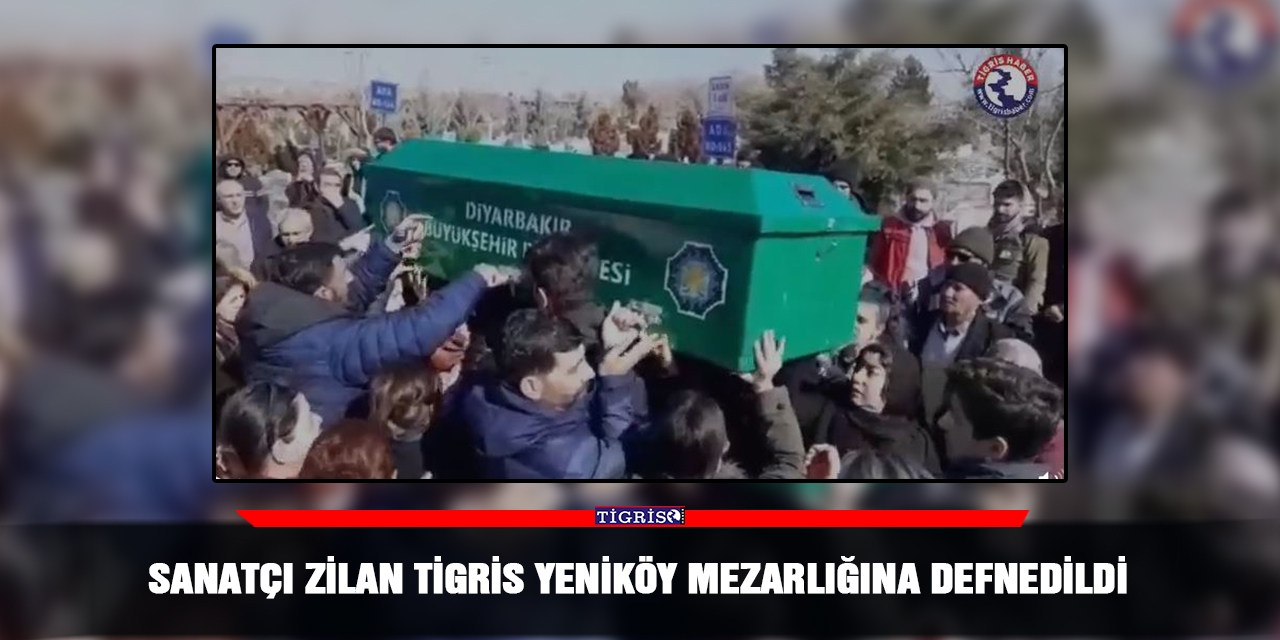 VİDEO - Sanatçı Zilan Tigris Yeniköy mezarlığına defnedildi