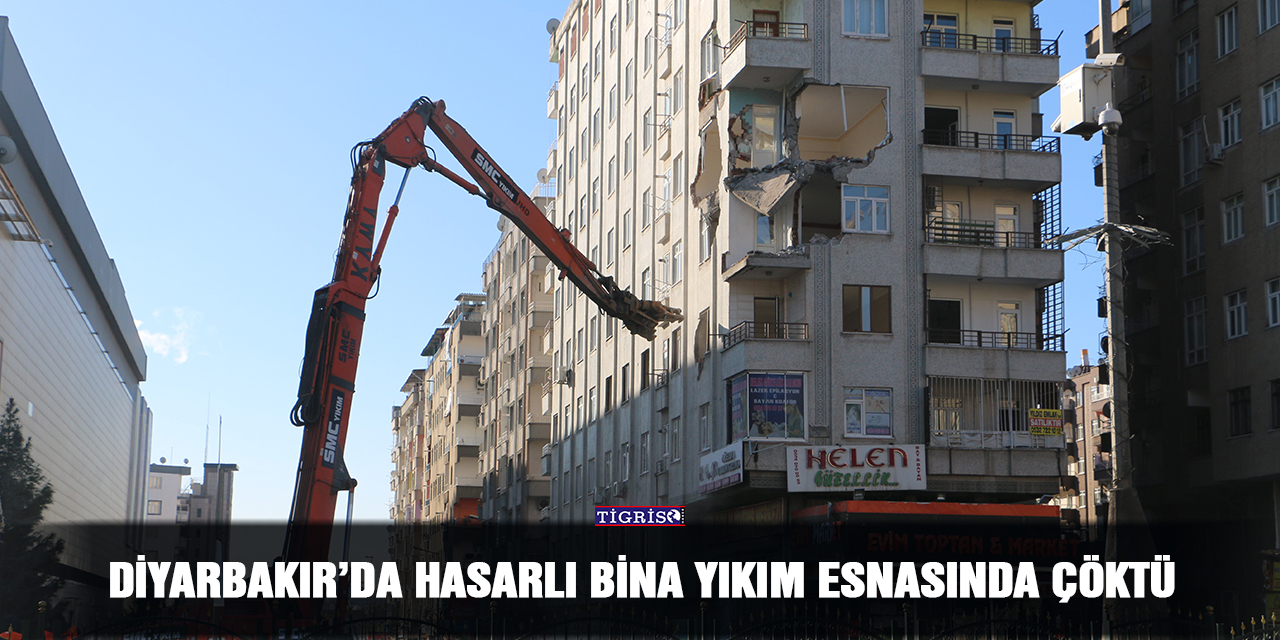 VİDEO - Diyarbakır’da hasarlı bina yıkım esnasında çöktü