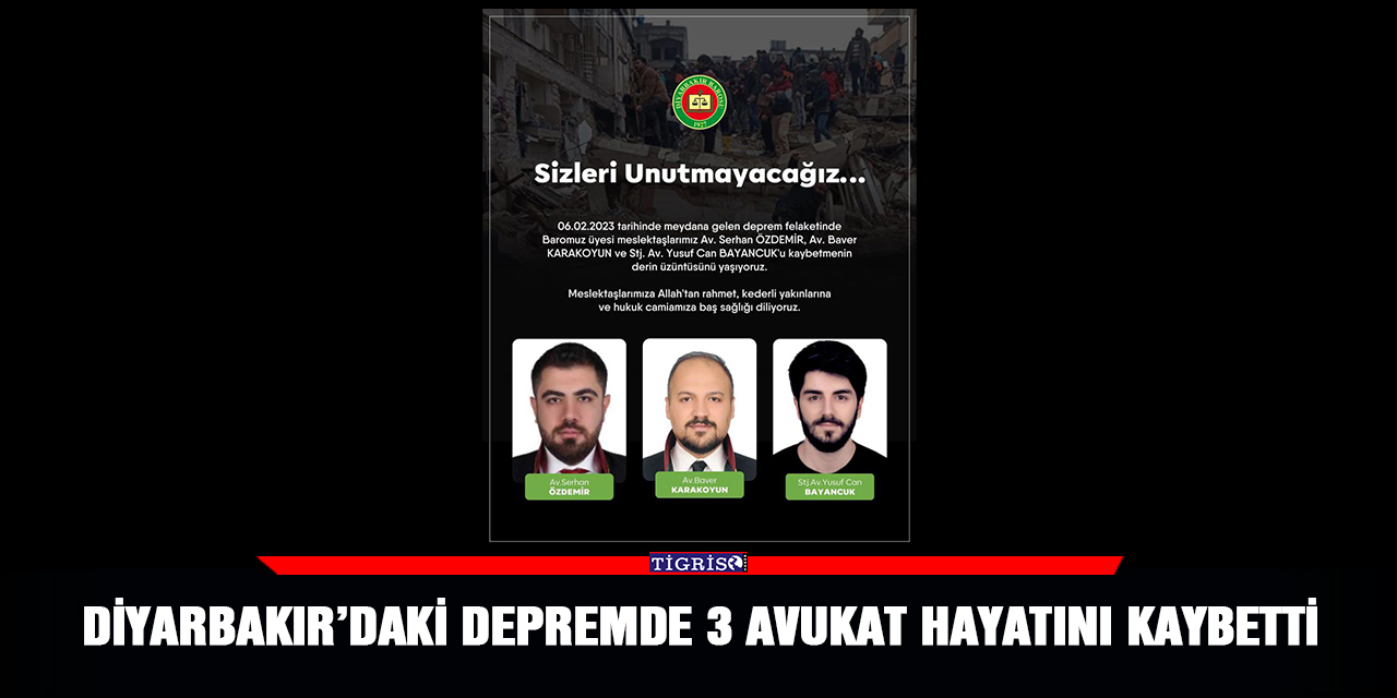 Diyarbakır’daki depremde 3 avukat hayatını kaybetti