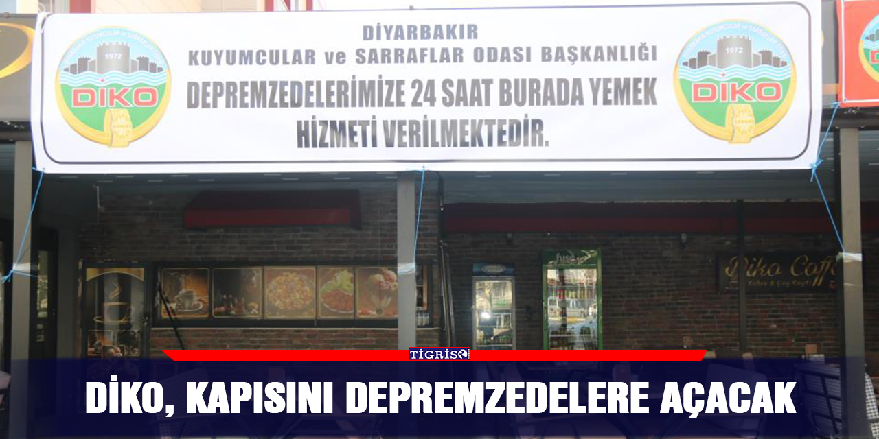 DİKO, kapısını depremzedelere açacak