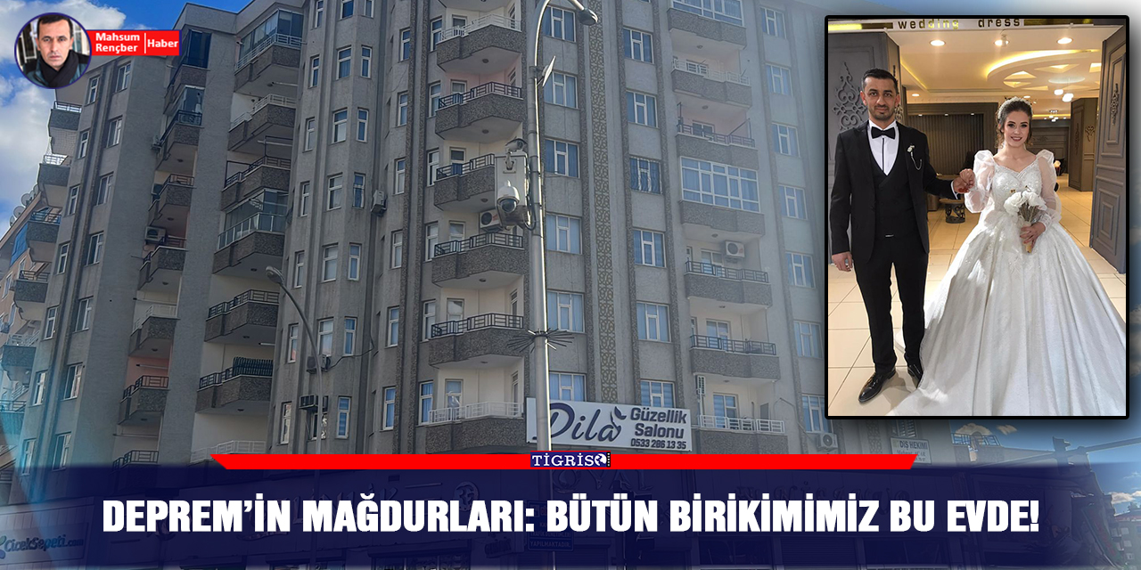 Deprem’in mağdurları: Bütün birikimimiz bu evde!