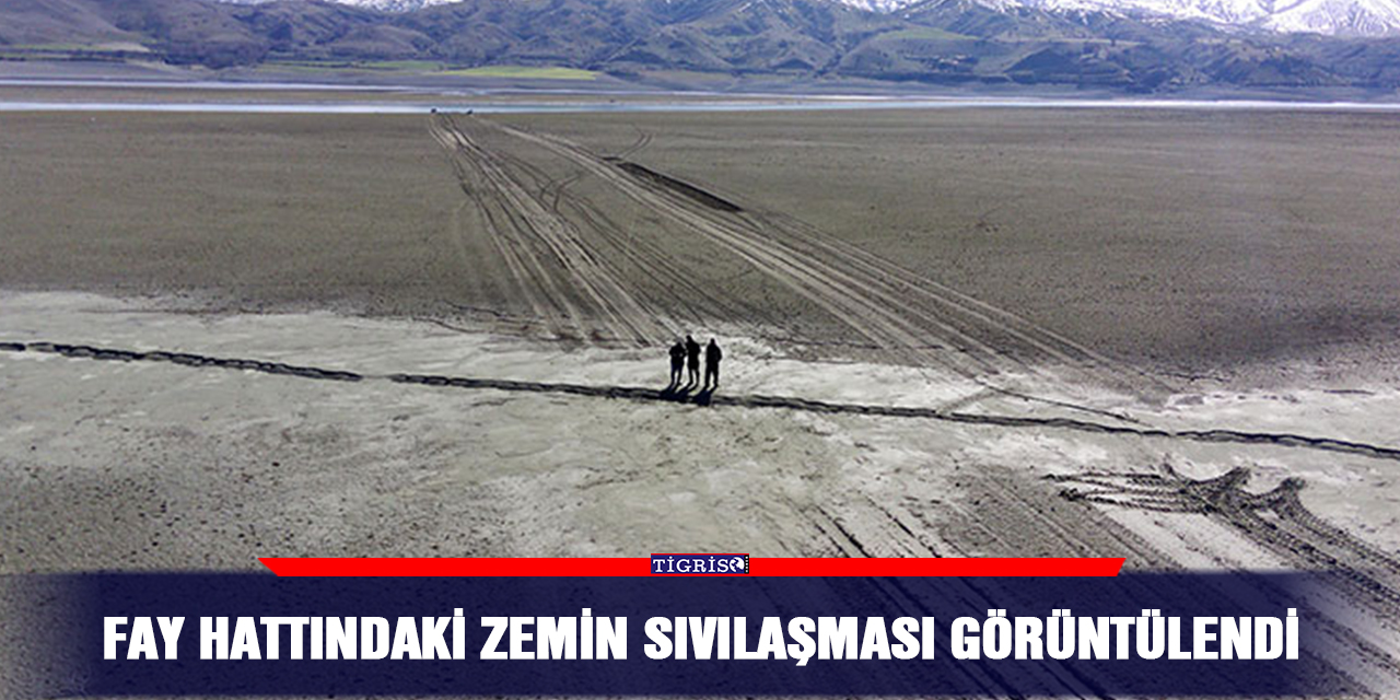 Fay hattındaki zemin sıvılaşması görüntülendi