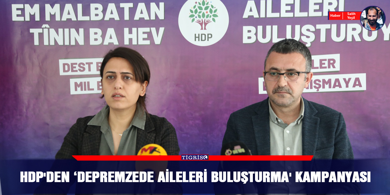 HDP'den ‘depremzede aileleri buluşturma' kampanyası