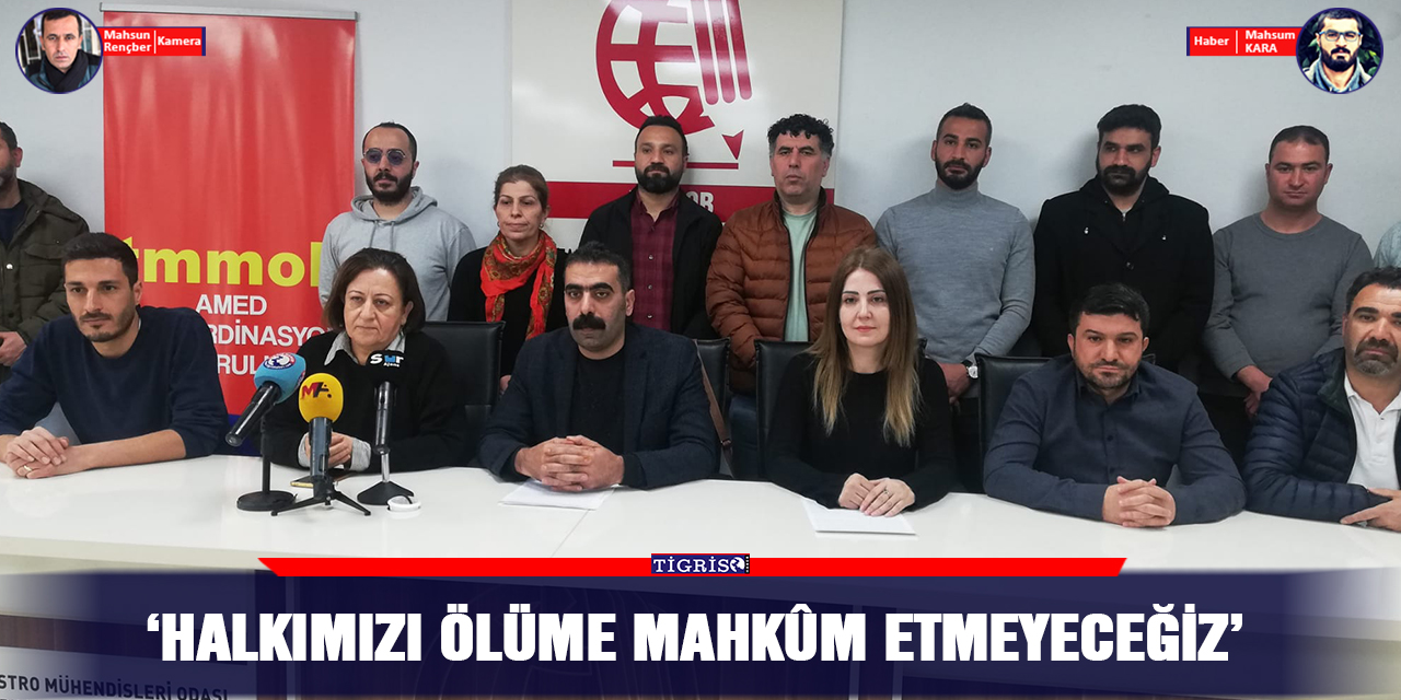 VİDEO - ‘Halkımızı ölüme mahkûm etmeyeceğiz’
