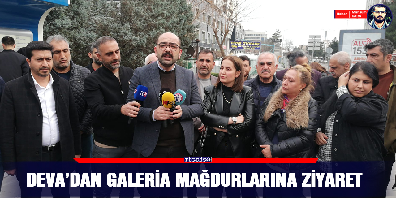 VİDEO - DEVA’dan Galeria mağdurlarına ziyaret
