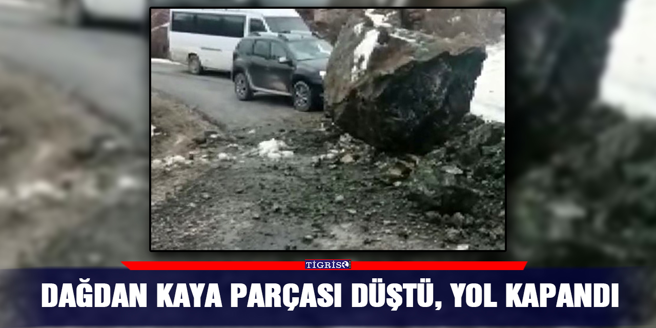 Dağdan kaya parçası düştü, yol kapandı
