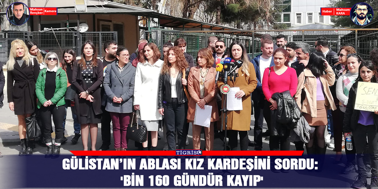 VİDEO - Gülistan’ın ablası kız kardeşini sordu: 'Bin 160 gündür kayıp'