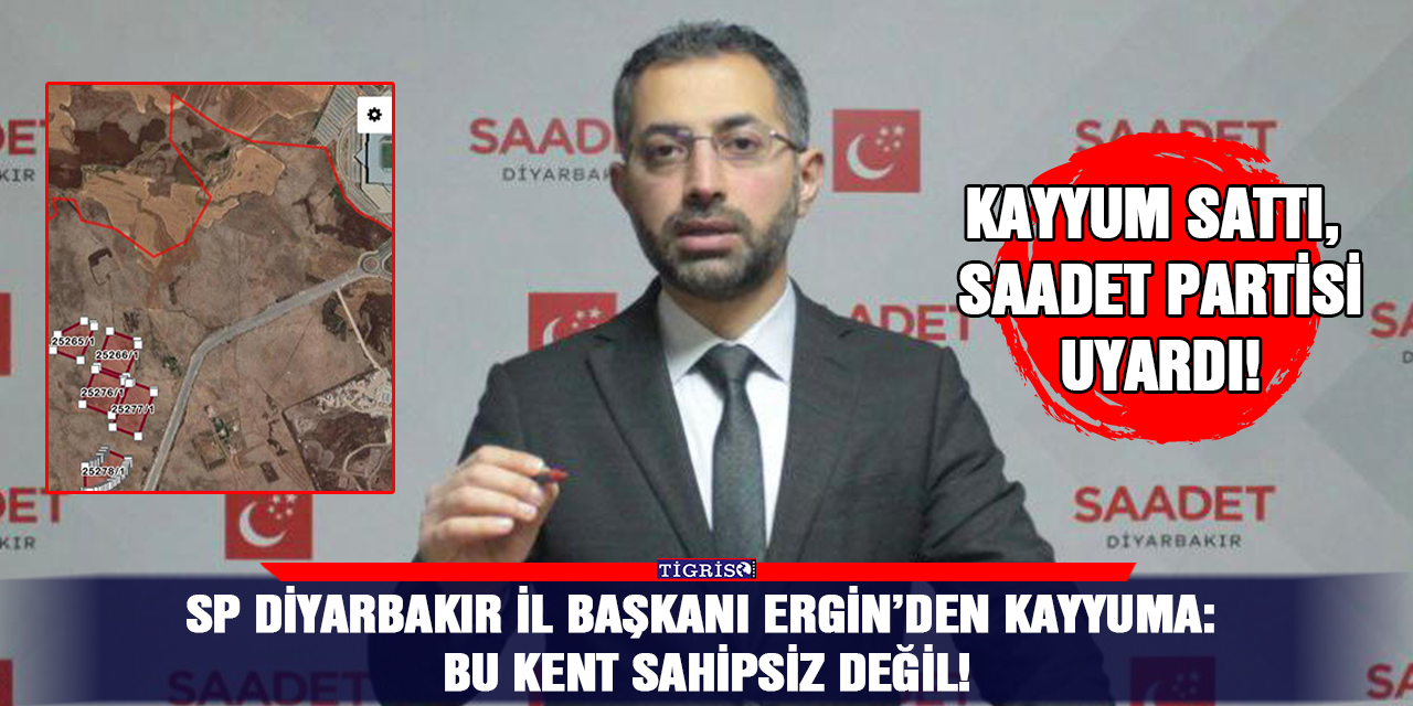 SP Diyarbakır İl Başkanı Ergin’den kayyuma: Bu kent sahipsiz değil!