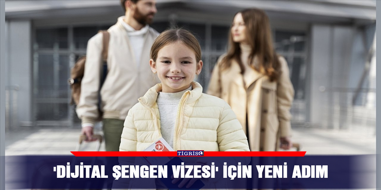 'Dijital Şengen vizesi' için yeni adım