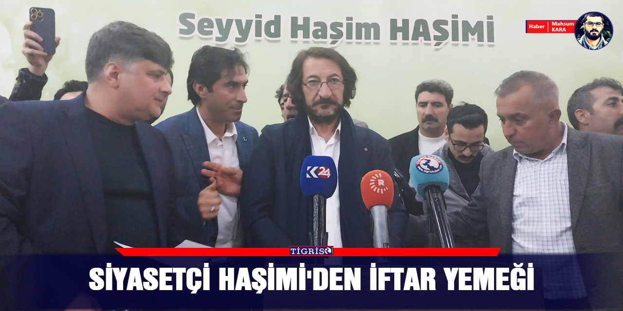 VİDEO - Siyasetçi Haşimi'den iftar yemeği