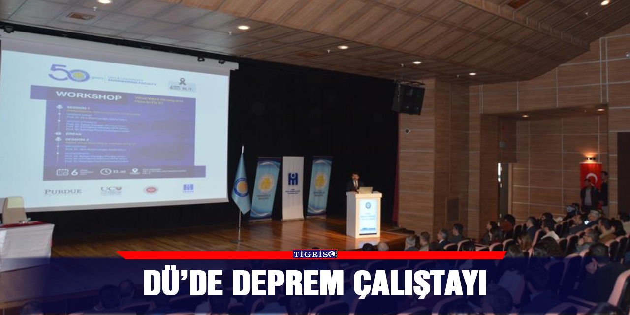 DÜ’de deprem çalıştayı