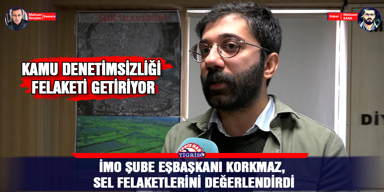 VİDEO - İMO Şube Eşbaşkanı Korkmaz, sel felaketlerini değerlendirdi