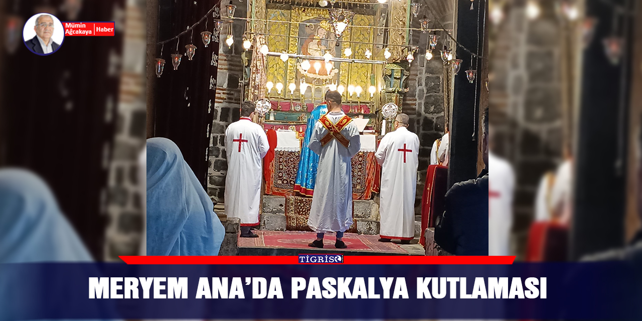 VİDEO - Meryem Ana’da paskalya kutlaması