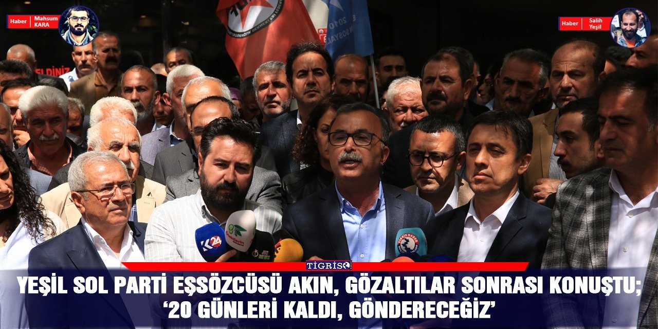 VİDEO - YSP Eşsözcüsü Akın, gözaltılar sonrası konuştu: 20 günleri kaldı, göndereceğiz