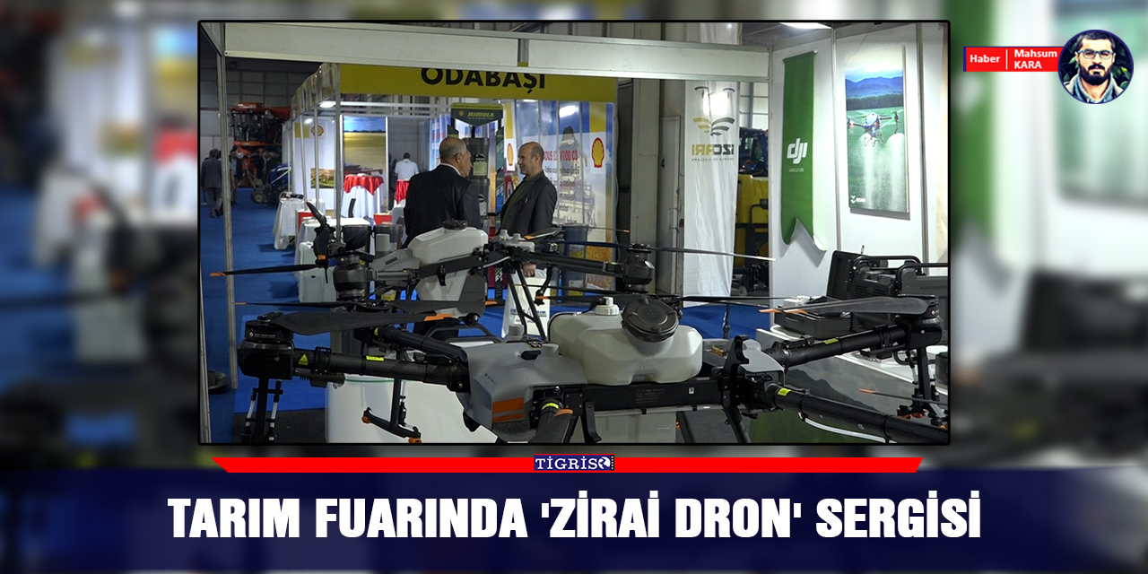 VİDEO - Tarım fuarında 'zirai dron' sergisi