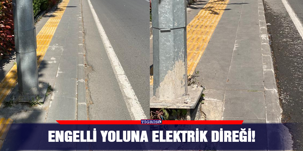 Engelli yoluna elektrik direği!