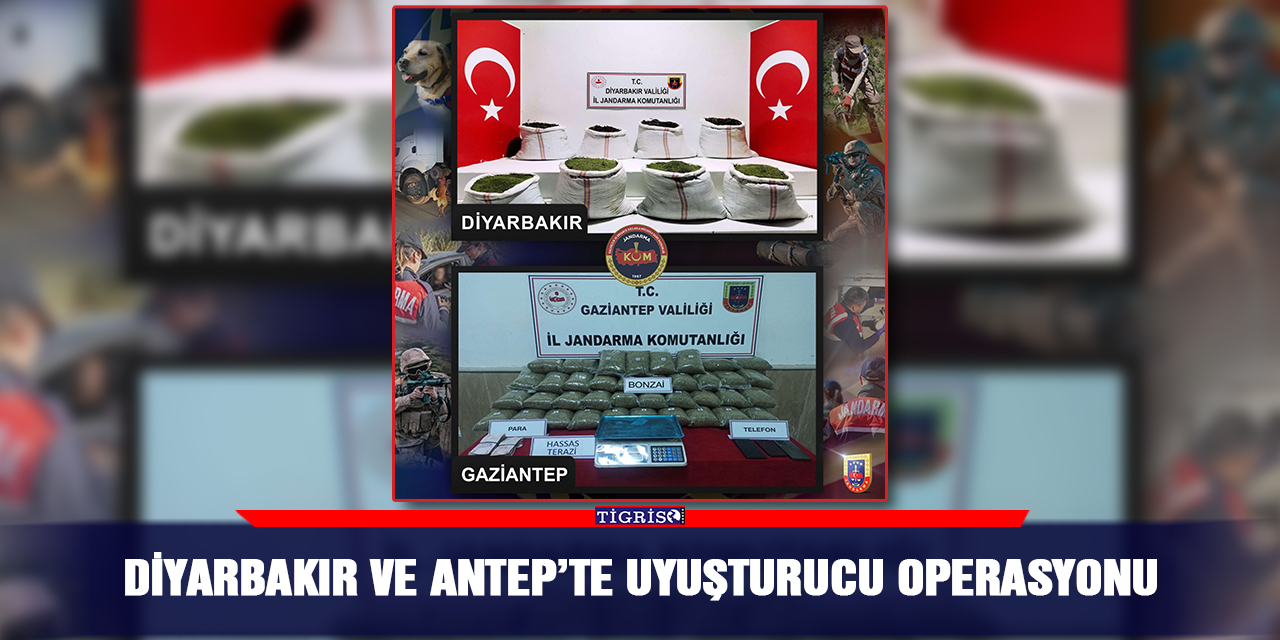 Diyarbakır ve Antep’te uyuşturucu operasyonu