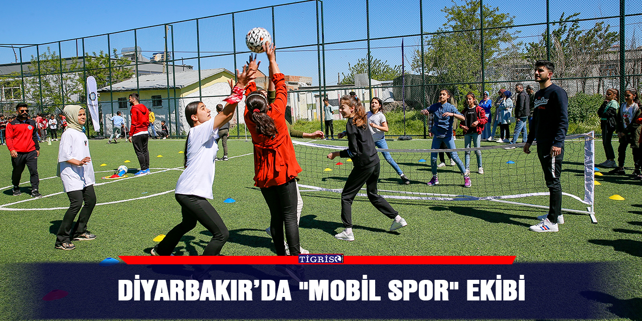 Diyarbakır’da "Mobil Spor" ekibi