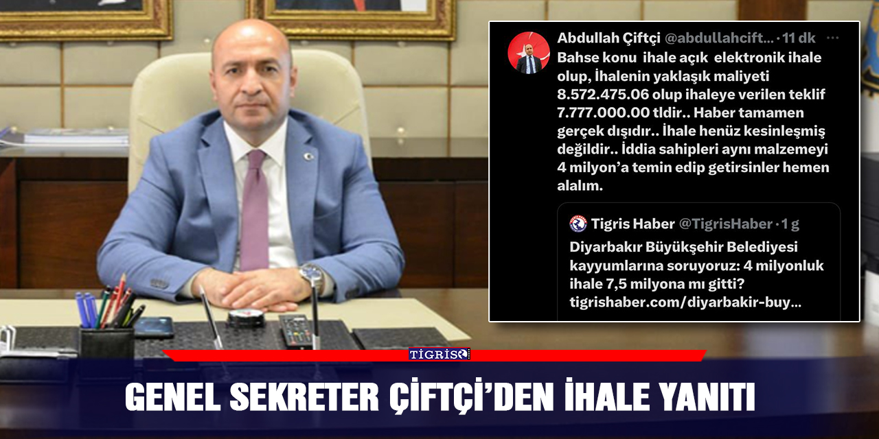 Genel Sekreter Çiftçi’den ihale yanıtı