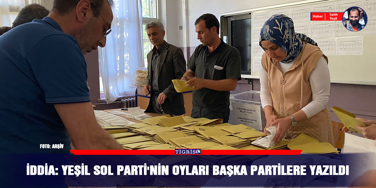 İddia: Yeşil Sol Parti'nin oyları başka partilere yazıldı
