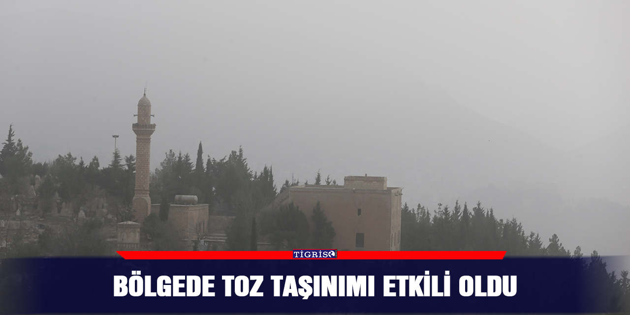 Bölgede toz taşınımı etkili oldu