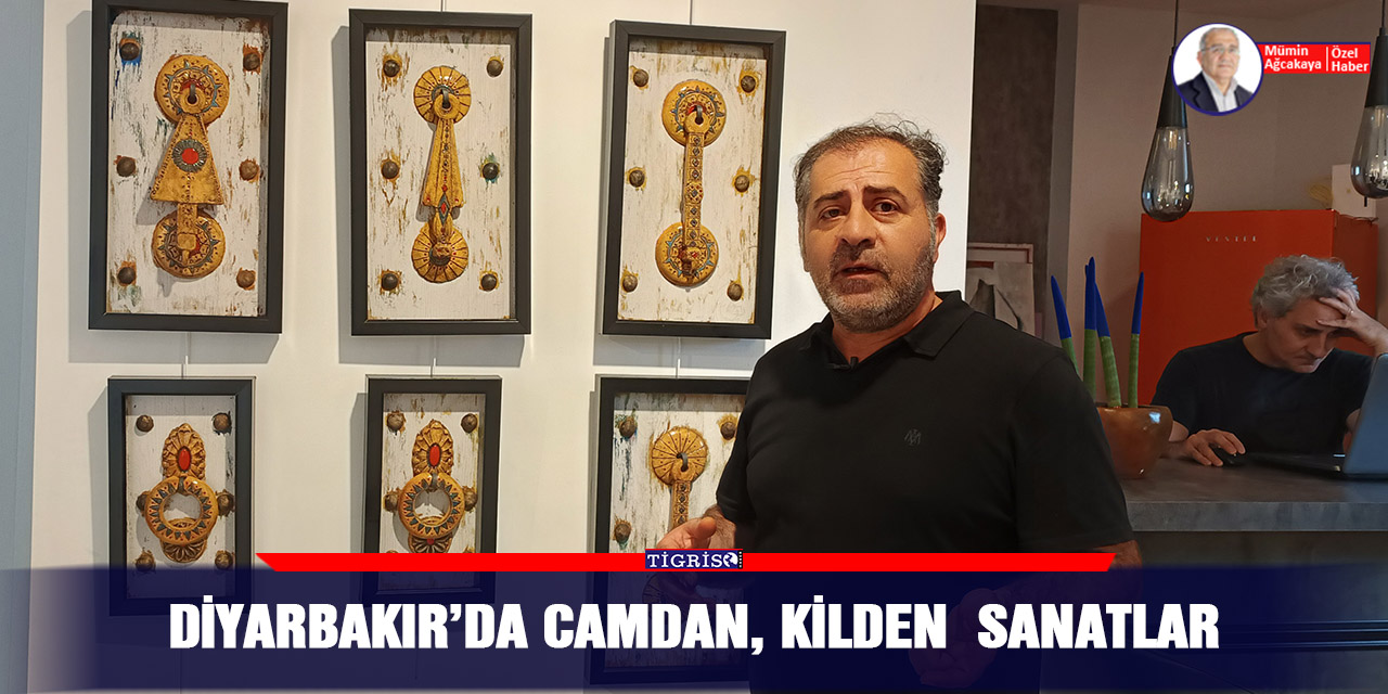 VİDEO - Diyarbakır’da camdan, kilden, sanatlar