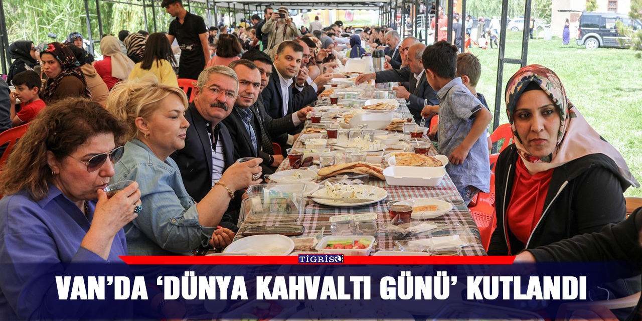 Van’da ‘Dünya Kahvaltı Günü’ kutlandı