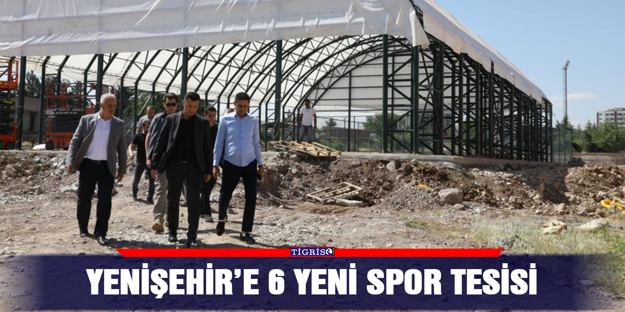 Yenişehir’e 6 yeni spor tesisi