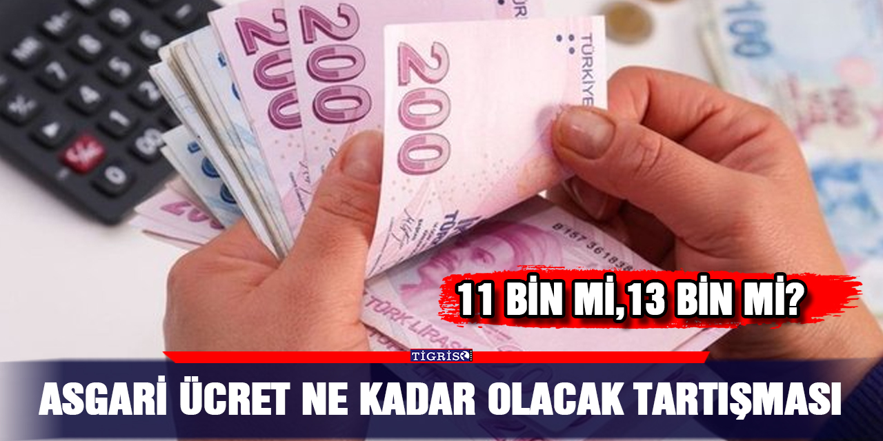 Asgari ücret ne kadar olacak tartışması