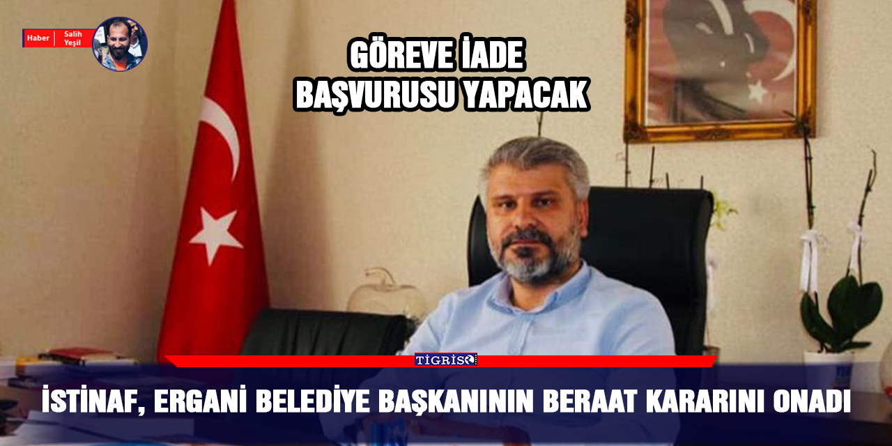 İstinaf, Ergani Belediye Başkanının beraat kararını onadı