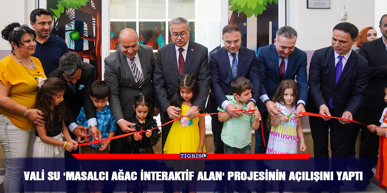 Vali Su 'Masalcı Ağac İnteraktif Alan' projesinin açılışını yaptı
