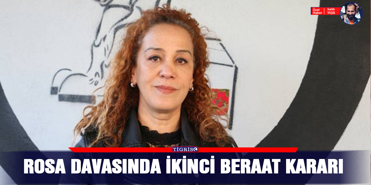 Rosa davasında ikinci beraat kararı