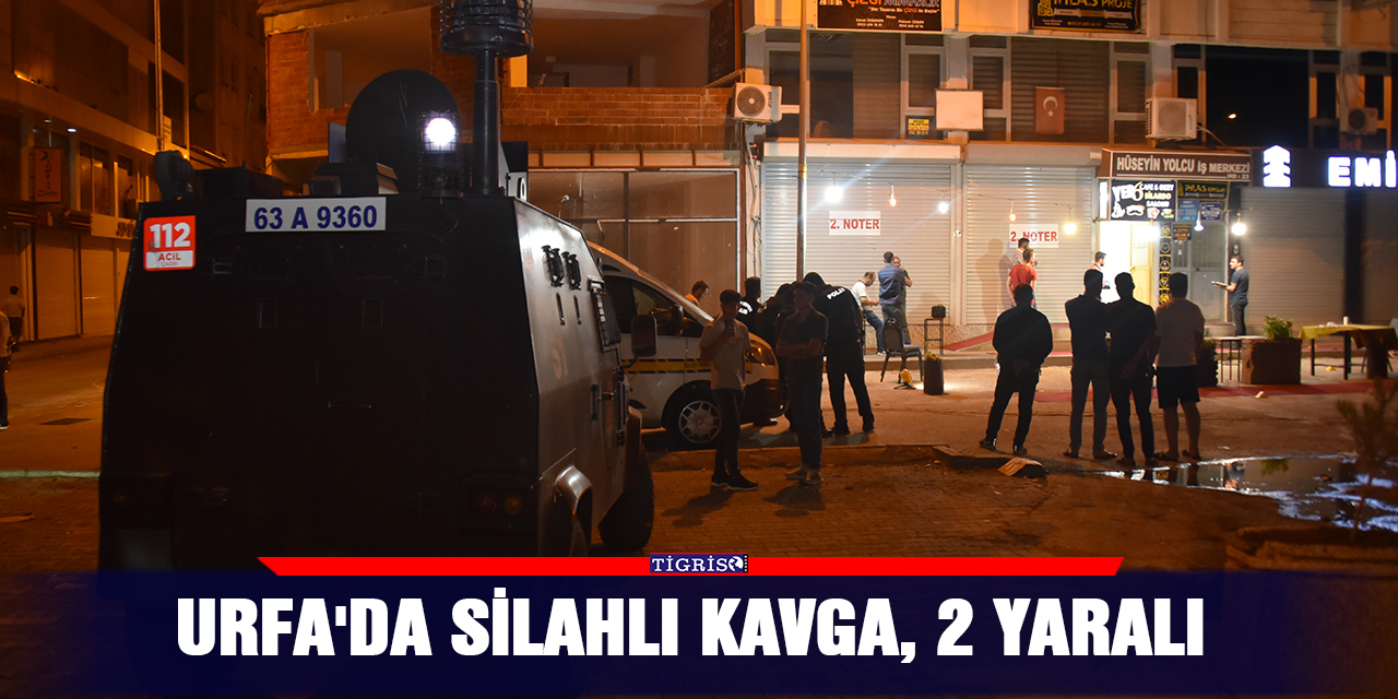 Urfa'da silahlı kavga, 2 yaralı