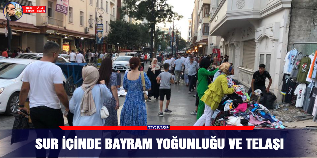 VİDEO - Sur içinde bayram yoğunluğu ve telaşı
