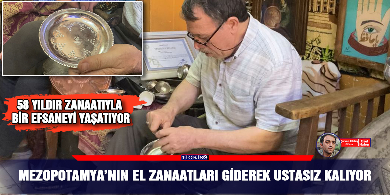 VİDEO - Mezopotamya’nın el zanaatları giderek ustasız kalıyor