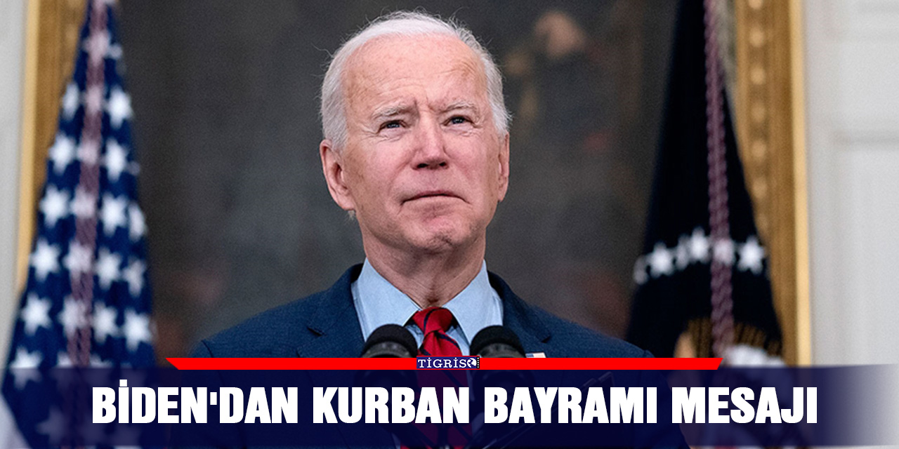 Biden'dan Kurban Bayramı mesajı