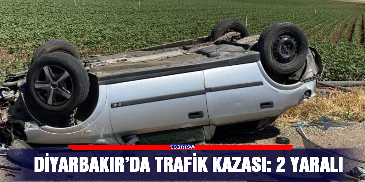 Diyarbakır’da trafik kazası: 2 yaralı