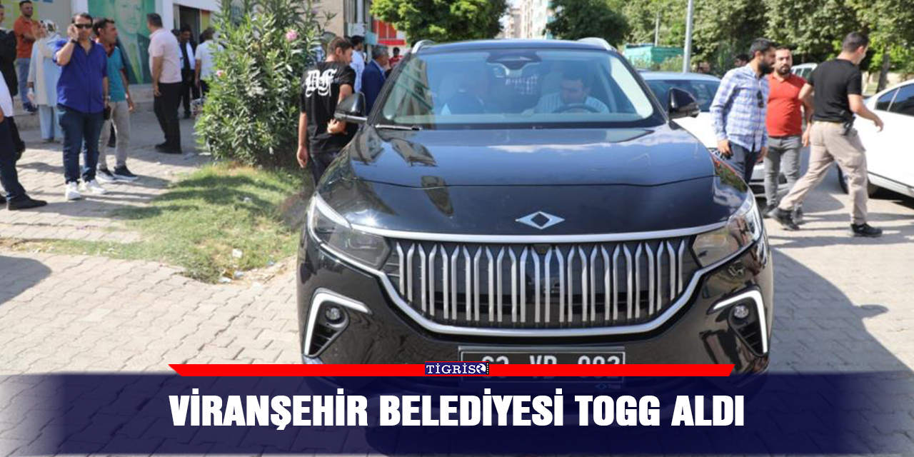 Viranşehir Belediyesi TOGG aldı