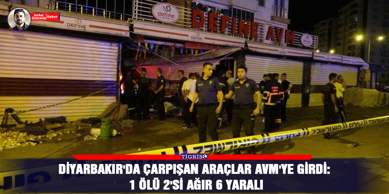 VİDEO - Diyarbakır'da çarpışan araçlar AVM'ye girdi: 1 ölü 2'si ağır 6 yaralı