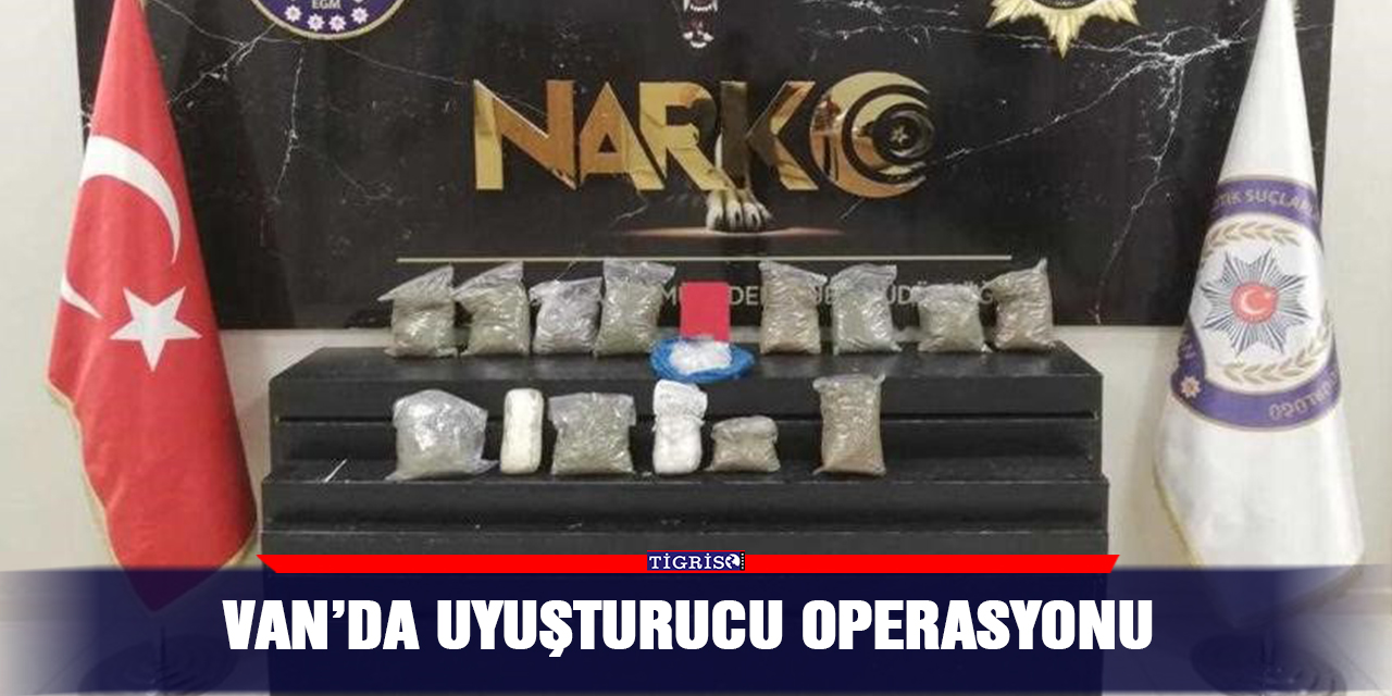 Van’da uyuşturucu operasyonu