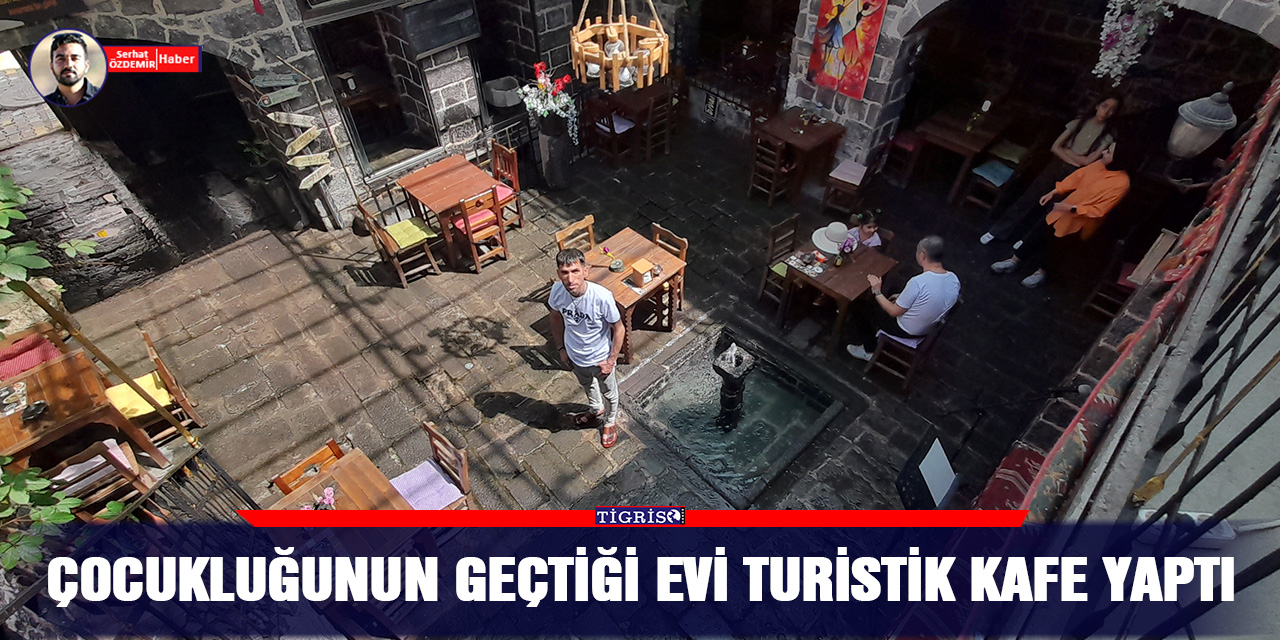 VİDEO - Çocukluğunun geçtiği evi turistik kafe yaptı