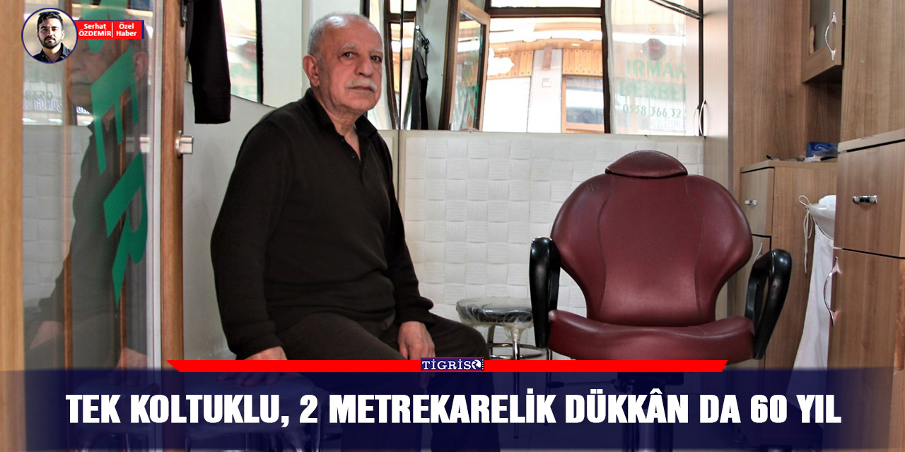 Tek koltuklu, 2 metrekarelik dükkân da 60 yıl