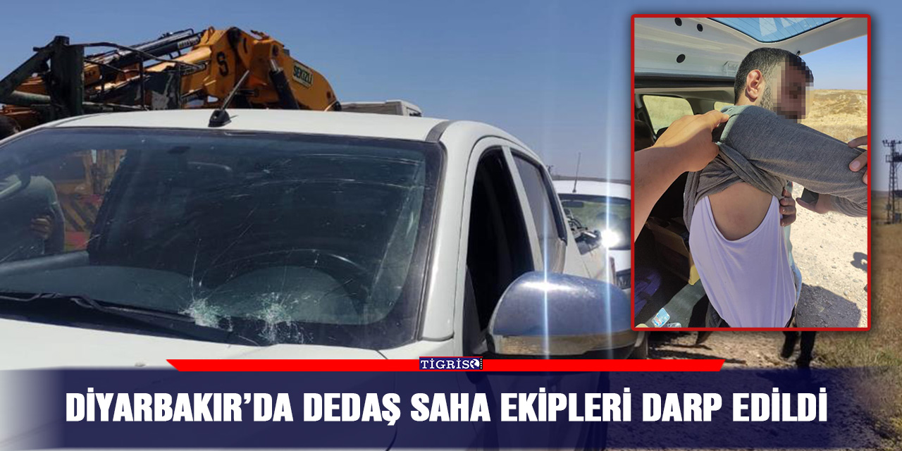 Diyarbakır’da DEDAŞ saha ekipleri darp edildi