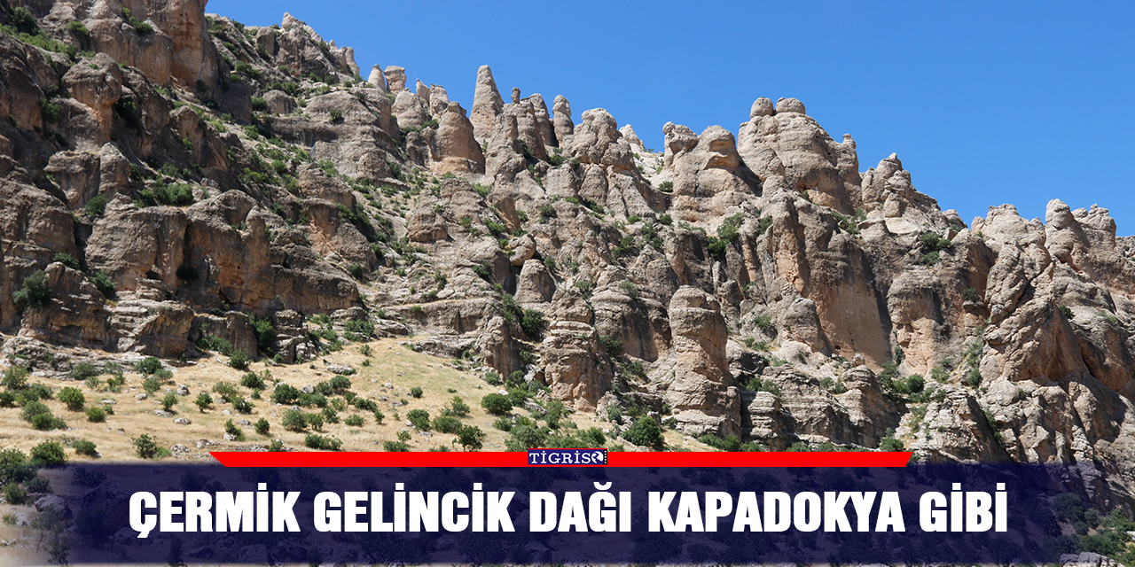 Çermik gelincik dağı Kapadokya gibi