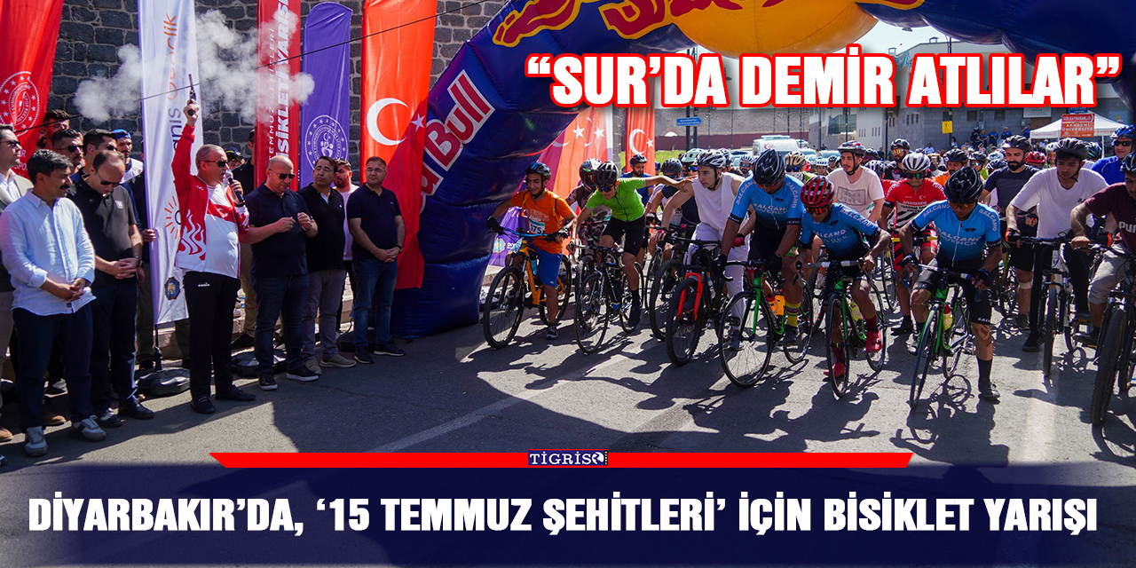 Diyarbakır’da, ‘15 Temmuz şehitleri’ için bisiklet yarışı