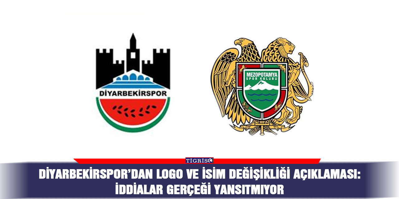 Diyarbekirspor’dan logo ve isim değişikliği açıklaması: İddialar gerçeği yansıtmıyor