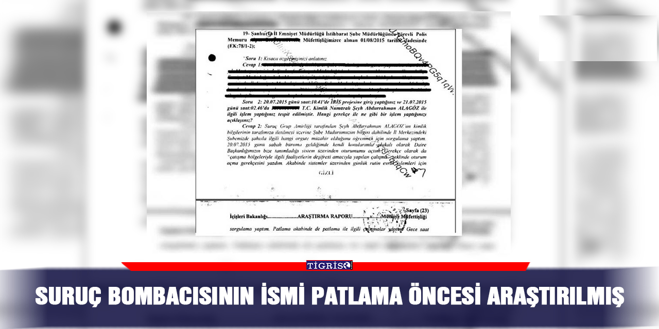 Suruç bombacısının ismi patlama öncesi araştırılmış