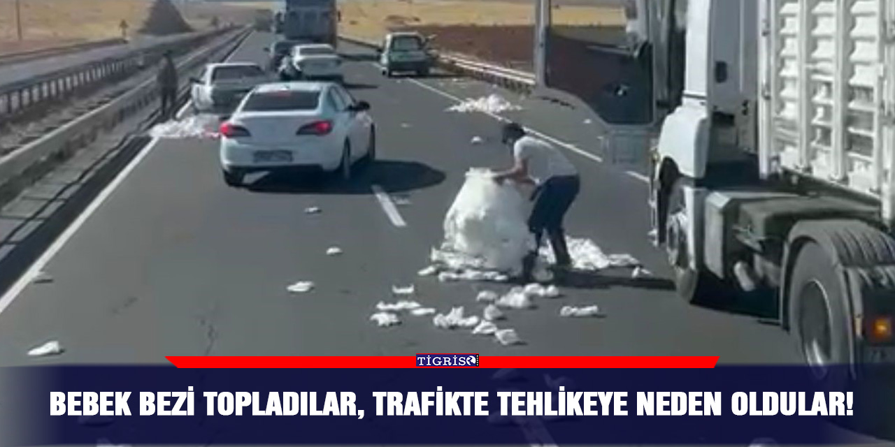 Bebek bezi topladılar, trafikte tehlikeye neden oldular!
